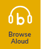 The brosw aloud symbol of some headphones with a 'b' in the centre, on a yellow background with the text 'browse aloud'